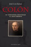 Colón. Su verdadera identidad al descubierto