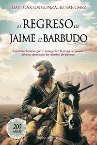 El regreso de Jaime el Barbudo