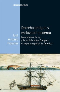 Derecho antiguo y esclavitud moderna