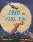 Lobos en helicóptero