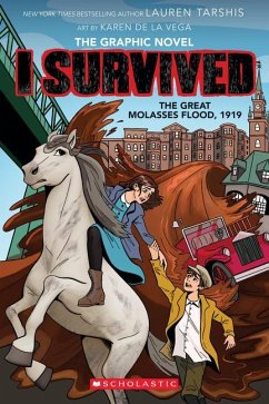 I Survived the Great Molasses Flood, 1919 (I Survived Graphic Novel #11) - Tarshis, Lauren