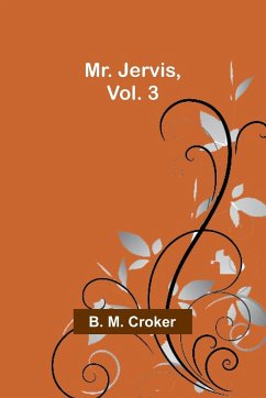 Mr. Jervis, Vol. 3 - Croker, B.