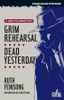 Grim Rehearsal / Dead Yesterday - Bild 1