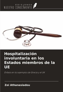 Hospitalización involuntaria en los Estados miembros de la UE - Athanasiadou, Zoi