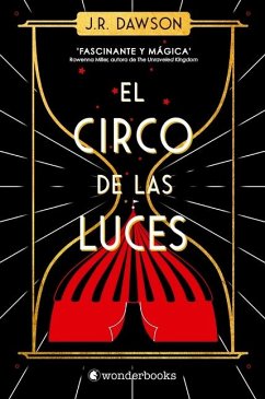 Circo de Las Luces, El - Dawson, J R