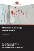 Maîtriser le piratage informatique