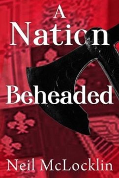A Nation Beheaded Cover A Nation Beheaded