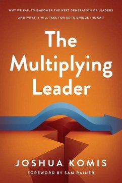 The Multiplying Leader - Komis, Joshua
