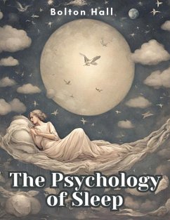 The Psychology of Sleep - Bolton Hall