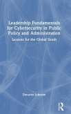 Leadership Fundamentals for Cybersecurity in Public Policy and Administration