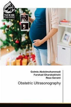 Obstetric Ultrasonography - Abdolmohammadi, Golmis;Gharebakhshi, Farshad;Gerami, Reza