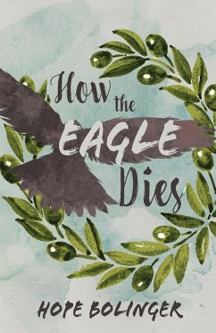 How the Eagle Dies - Bolinger, Hope