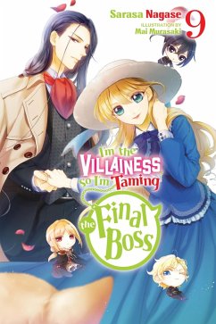 Cover I'm the Villainess, So I'm Taming the Final Boss, Vol. 9 (Light Novel)