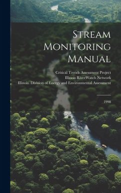 Stream Monitoring Manual - Network, Illinois Riverwatch