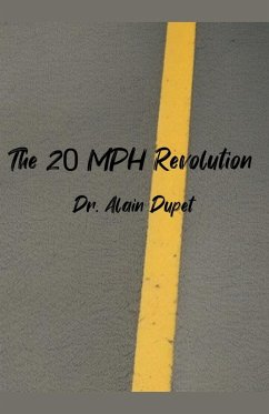 The 20 MPH Revolution - Dupet, Alain