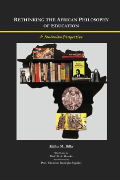 Rethinking the African Philosophy of Education - Billa, Kijika M.