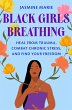 Black Girls Breathing - Bild 1