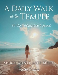 A Daily Walk in the Temple - Frazier, Maddie
