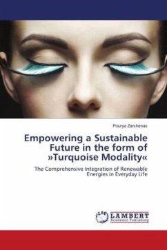 Empowering a Sustainable Future in the form of »Turquoise Modality« Empowering a Sustainable Future in the form of »Turquoise Modality«