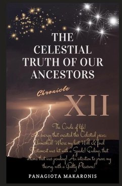 The Celestial Truth of our Ancestors - Makaronis, Panagiota