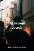 Un homme obsédé