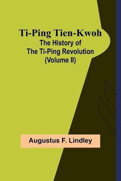 Ti-Ping Tien-Kwoh - Lindley, Augustus F.