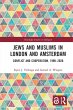 Jews and Muslims in London and Amsterdam - Bild 1