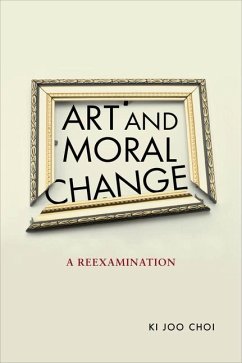Art and Moral Change - Choi, Ki Joo