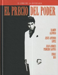 El precio del poder. El libro del 40 aniversario