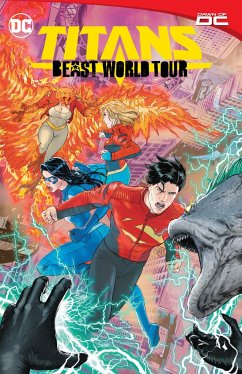 Titans: Beast World Tour - Casey, Joe; Johnson, Phillip Kennedy