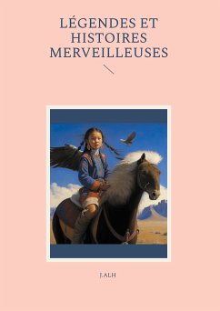 Légendes et histoires merveilleuses (eBook, ePUB)