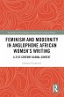 Feminism and Modernity in Anglophone... - Bild 1