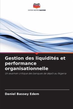 Gestion des liquidités et performance organisationnelle - Bassey Edem, Daniel