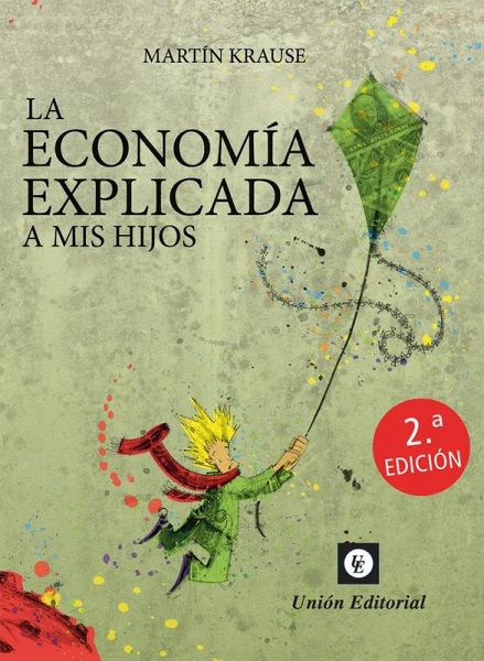 LA ECONOMÍA EXPLICADA A MIS HIJOS