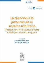 La atención a la juventud en el sistema tributario. Medidas fiscales de apoyo directo o indirecto al colectivo joven