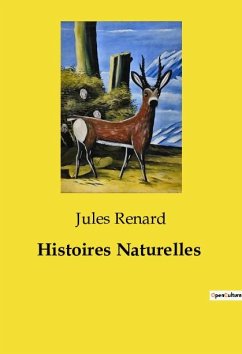 Histoires Naturelles - Renard, Jules