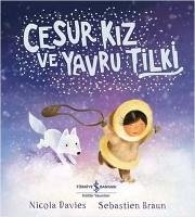 Cesur Kiz ve Yavru Tilki - Davies, Nicola