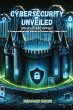 Cybersecurity Unveiled - Bild 1