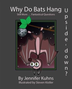 Why Do Bats Hang Upside-Down? - Kuhns, Jennifer K