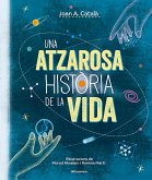 Una atzarosa història de la vida