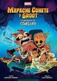 Marvel Scholastic. Mapache Cohete Y Groot: La Busqueda De Starlord