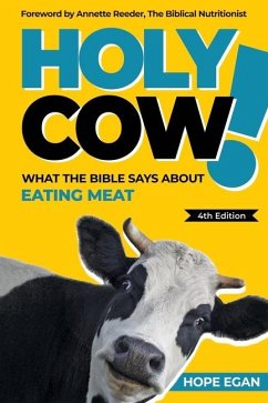 Holy Cow! What the Bible Says about Eating Meat - Russell, Rex; Rubin, Jordan