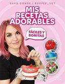 Mis recetas adorables Mis recetas adorables