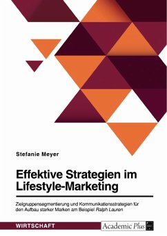 Effektive Strategien im Lifestyle-Marketing - Meyer, Stefanie