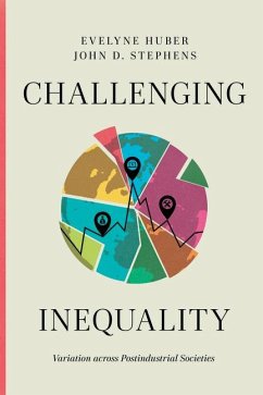 Challenging Inequality - Huber, Evelyne; Stephens, John D.