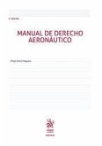 Manual de Derecho Aeronáutico 2ª Edición
