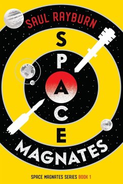 Space Magnates - Rayburn, Saul