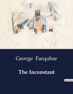 The Inconstant - Farquhar, George