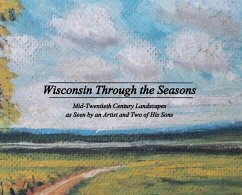 Wisconsin Through the Seasons - Grudzielanek, Michael