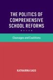 The Politics of Comprehensive School Reforms